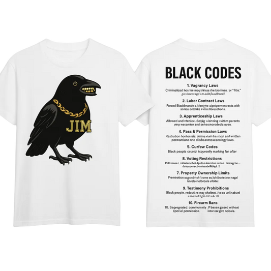 JIM the Crow™ – Black Codes Awareness Tee (Unisex)